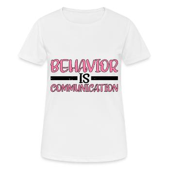 Behavior Is Communication 8 - Women's Breathable T-Shirt - white - Front - AI Model Female 172 dark (172cm)