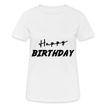 ALLES GUTE ZUM GEBURTSTAG!. ALLES GUTE ZUM GEBURTSTAG!. JAHRESTAG. - Frauen T-Shirt atmungsaktiv - Weiß - Vorne - AI Model Female 172 dark (172cm)