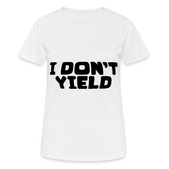 I Don't Yield - Women's Breathable T-Shirt - white - Front - AI Model Female 172 dark (172cm)