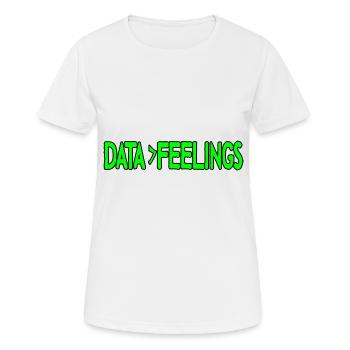 Les données sont plus grandes que les sentiments 4 - T-shirt respirant Femme - blanc - Devant - AI Model Female 172 dark (172cm)