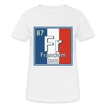 Periodensystem des Francium-Elements - Frauen T-Shirt atmungsaktiv - Weiß - Vorne - AI Model Female 172 dark (172cm)