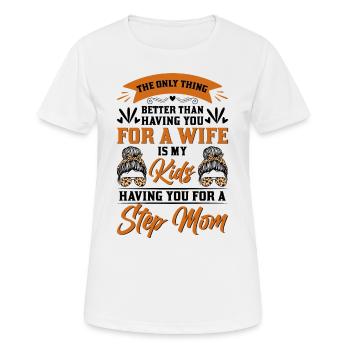 Stepmother Mother's Day Stepmom Mother - Women's Breathable T-Shirt - white - Front - AI Model Female 172 dark (172cm)