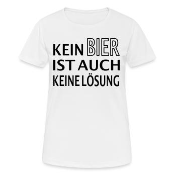 Kein Bier ist auch keine Lösung. Lustiger Spruch - Frauen T-Shirt atmungsaktiv - Weiß - Vorne - AI Model Female 172 dark (172cm)