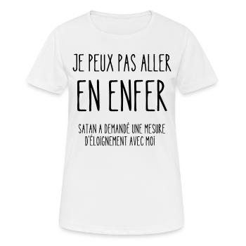 je peux pas aller en enfer - T-shirt respirant Femme - blanc - Devant - AI Model Female 172 dark (172cm)