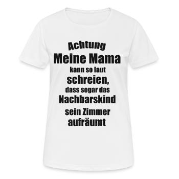 Mama Spruch - Frauen T-Shirt atmungsaktiv - Weiß - Vorne - AI Model Female 172 dark (172cm)