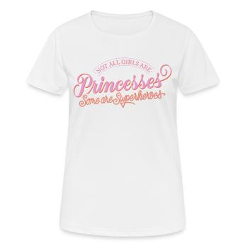 Not a princess, but a superhero - Women's Breathable T-Shirt - white - Front - AI Model Female 172 dark (172cm)