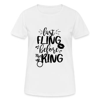 Bachelorette Party Shirt Last Fling b4 The Ring - T-shirt respirant Femme - blanc - Devant - AI Model Female 172 dark (172cm)