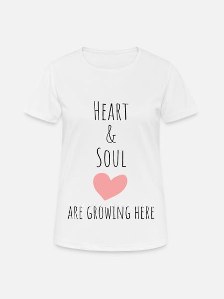 Heart and Soul are growing here - pregnancy - Women's Breathable T-Shirt - white