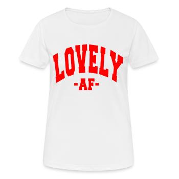 LOVELY AF VALENTINE'S DAY TAG SPRUCH MÄNNER FRAUEN - Frauen T-Shirt atmungsaktiv - Weiß - Vorne - AI Model Female 172 dark (172cm)