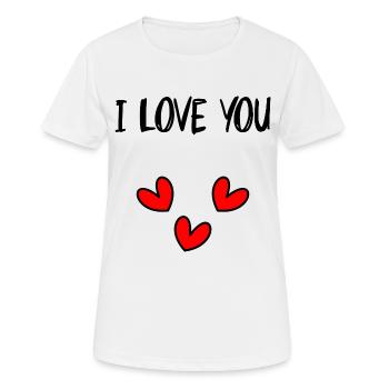 LIEBE. ICH LIEBE DICH. VALENTINSTAG. JUNGGESELLINNENABSCHIED. ICH LIEBE DICH. - Frauen T-Shirt atmungsaktiv - Weiß - Vorne - AI Model Female 172 dark (172cm)