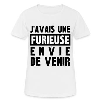 furieuse envie de venir - T-shirt respirant Femme - blanc - Devant - AI Model Female 172 dark (172cm)