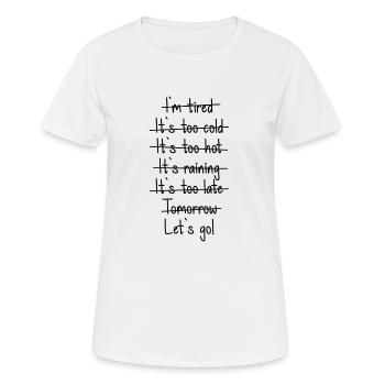 Let's go Motto Resolutions - Women's Breathable T-Shirt - white - Front - AI Model Female 172 dark (172cm)