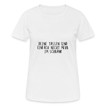 Your cups are just not in the closet anymore! - Women's Breathable T-Shirt - white - Front - AI Model Female 172 dark (172cm)