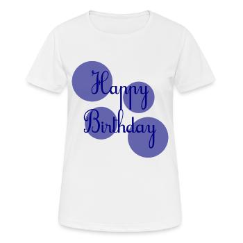 BIRTHDAY. HAPPY BIRTHDAY. HAPPY BIRTHDAY. - Women's Breathable T-Shirt - white - Front - AI Model Female 172 dark (172cm)
