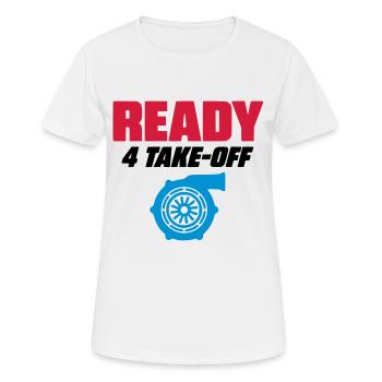 READY FOR 4 TAKE OFF - TURBO BOOST - Frauen T-Shirt atmungsaktiv - Weiß - Vorne - AI Model Female 172 dark (172cm)