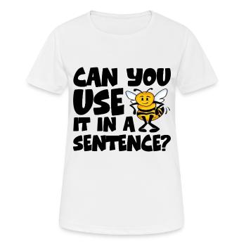 Can You Use It In A Sentence 4 - Women's Breathable T-Shirt - white - Front - AI Model Female 172 dark (172cm)