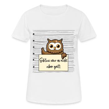 Eule lustiger Spruch humor Gefängnisbild - Frauen T-Shirt atmungsaktiv - Weiß - Vorne - AI Model Female 172 dark (172cm)