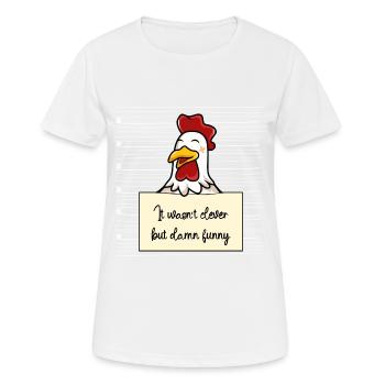 Huhn lustiger Spruch humor Gefängnisbild - Frauen T-Shirt atmungsaktiv - Weiß - Vorne - AI Model Female 172 dark (172cm)
