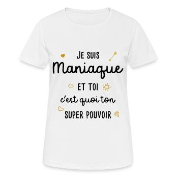 Fille, Femme Maniaque / Phrase Drôle - T-shirt respirant Femme - blanc - Devant - AI Model Female 172 dark (172cm)
