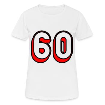 60 YEARS. 60TH ANNIVERSARY. BIRTHDAY 60 YEARS. 60 - Women's Breathable T-Shirt - white - Front - AI Model Female 172 dark (172cm)