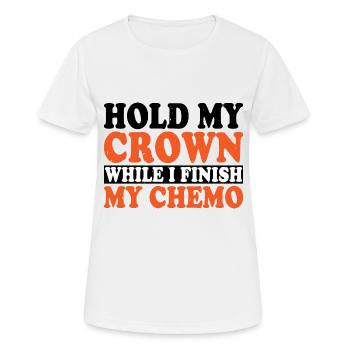 Tenez ma couronne pendant que je termine ma chimio 33 - T-shirt respirant Femme - blanc - Devant - AI Model Female 172 dark (172cm)
