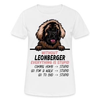 Ohne Leonberger ist alles doof - Frauen T-Shirt atmungsaktiv - Weiß - Vorne - AI Model Female 172 dark (172cm)