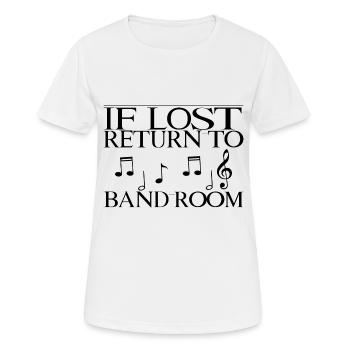 If Lost, Return To Band Room - Frauen T-Shirt atmungsaktiv - Weiß - Vorne - AI Model Female 172 dark (172cm)