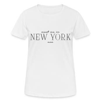 Retrouvez-moi à New York - T-shirt respirant Femme - blanc - Devant - AI Model Female 172 dark (172cm)