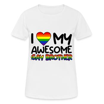 I Love My Awesome Gay Brother 2 - Frauen T-Shirt atmungsaktiv - Weiß - Vorne - AI Model Female 172 dark (172cm)