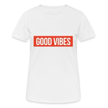Good Vibes - Frauen T-Shirt atmungsaktiv - Weiß - Vorne - AI Model Female 172 dark (172cm)