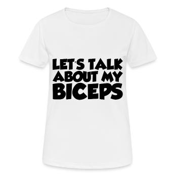 Parlons de mes biceps - T-shirt respirant Femme - blanc - Devant - AI Model Female 172 dark (172cm)