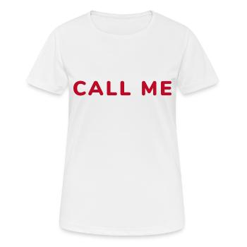 CALL ME – T-shirt tendance - T-shirt respirant Femme - blanc - Devant - AI Model Female 172 dark (172cm)