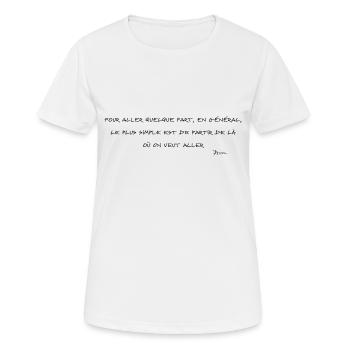 Devise Shadok seule 01 - T-shirt respirant Femme - blanc - Devant - AI Model Female 172 dark (172cm)