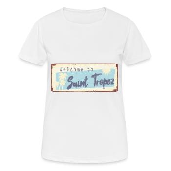 Welcome to Saint Tropez - Frauen T-Shirt atmungsaktiv - Weiß - Vorne - AI Model Female 172 dark (172cm)