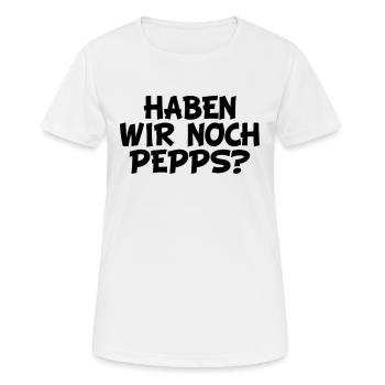 Haben wir noch Pepps? Pep Ballern Teile MDMA XTC - Frauen T-Shirt atmungsaktiv - Weiß - Vorne - AI Model Female 172 dark (172cm)