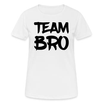 Team Bro - Women's Breathable T-Shirt - white - Front - AI Model Female 172 dark (172cm)