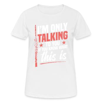 Piccolo: "I'll only talk to you if you know - Women's Breathable T-Shirt - white - Front - AI Model Female 172 dark (172cm)