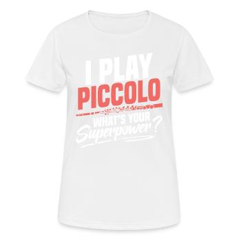 I play Piccolo, what's your superpower? - Women's Breathable T-Shirt - white - Front - AI Model Female 172 dark (172cm)