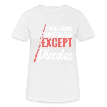 Everything in moderation except piccolos - Women's Breathable T-Shirt - white - Front - AI Model Female 172 dark (172cm)