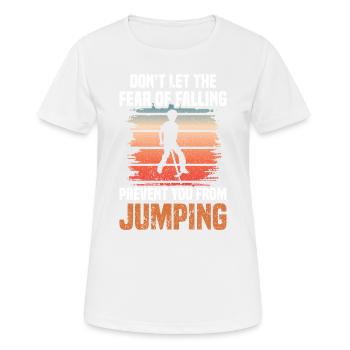 Pogo-stick Ne vous laissez pas effrayer par le - T-shirt respirant Femme - blanc - Devant - AI Model Female 172 dark (172cm)