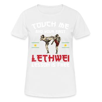 Berühre Mich Und Deine Erste Lethwei-lektion Ist - Frauen T-Shirt atmungsaktiv - Weiß - Vorne - AI Model Female 172 dark (172cm)