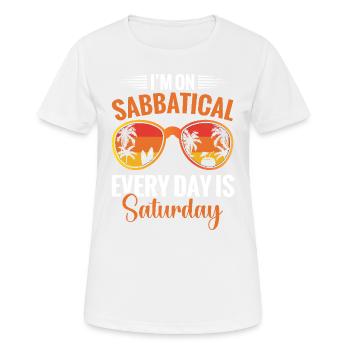 « J’ai une année sabbatique, tous les jours c’est le samedi » - T-shirt respirant Femme - blanc - Devant - AI Model Female 172 dark (172cm)