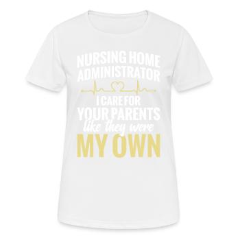 Gestionnaires de maisons de retraite, je m’occupe de votre - T-shirt respirant Femme - blanc - Devant - AI Model Female 172 dark (172cm)