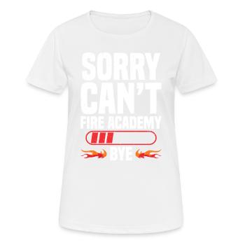 Entschuldigung. Kippen. Feuerakademie. Tschüss. - Frauen T-Shirt atmungsaktiv - Weiß - Vorne - AI Model Female 172 dark (172cm)