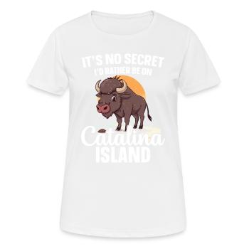 Es Ist Kein Geheimnis, Dass Ich Lieber Auf - Frauen T-Shirt atmungsaktiv - Weiß - Vorne - AI Model Female 172 dark (172cm)