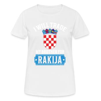 Je vais échanger mon frère contre du rakija - T-shirt respirant Femme - blanc - Devant - AI Model Female 172 dark (172cm)