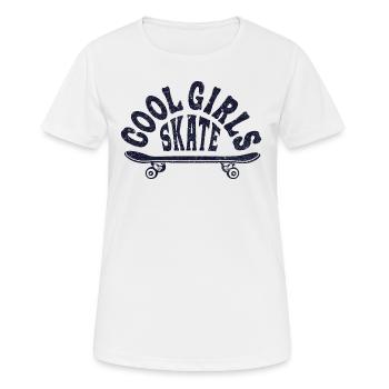 Cool girls skate | Skateboard Streetwear - Women's Breathable T-Shirt - white - Front - AI Model Female 172 dark (172cm)