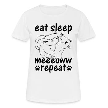 Cat Lover - Eat Sleep Meeeoww Repeat - Katzenbesit - Frauen T-Shirt atmungsaktiv - Weiß - Vorne - AI Model Female 172 dark (172cm)