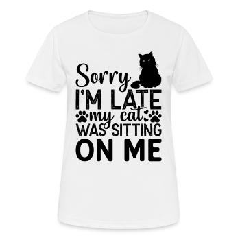 Sorry I'm late, my cat sa - Women's Breathable T-Shirt - white - Front - AI Model Female 172 dark (172cm)