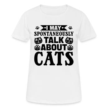 Cat lovers I may spontaneously about cats sprec - Women's Breathable T-Shirt - white - Front - AI Model Female 172 dark (172cm)